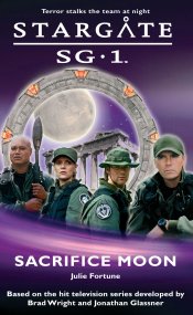 Cover: STARGATE SG-1: Sacrifice Moon