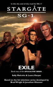 Cover: STARGATE SG-1: Exile (Book 2 in the Apocalypse series)
